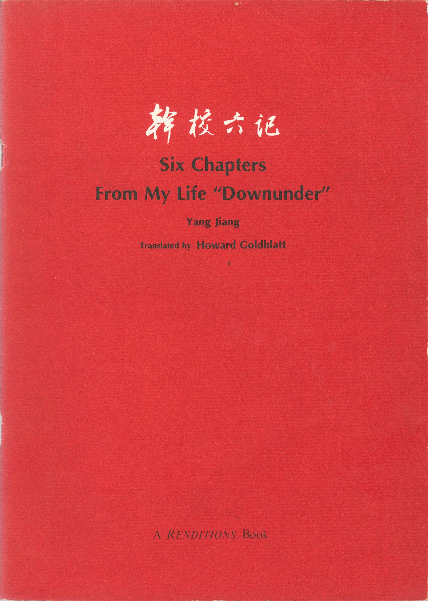 Six Chapters from My Life “Downunder”